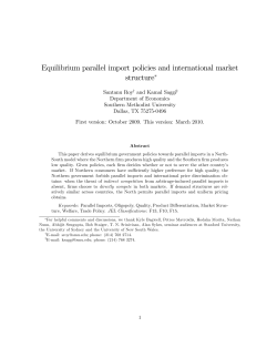 Equilibrium parallel import policies and international market structure!