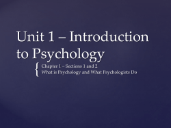 Unit 1 * Introduction to Psychology