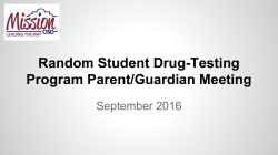 Random Student Drug-Testing Program Parent/Guardian Meeting
