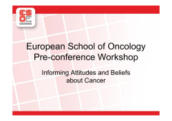 Informing Attitudes and Beliefs about Cancer