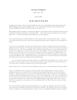 By Chance It Happened Ruth 1:22b – 2:23 July 10, 2016 The Rev