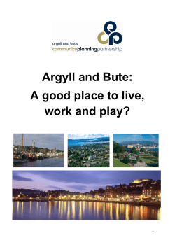 Argyll and Bute: A good place to live, work and play?