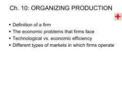 Ch. 10:Organizing Production