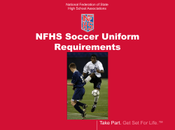 NFHS Soccer Uniform - Shinguard Requirements PowerPoint