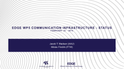 EDGE WP5 Communication Infrastructure - Status March 14