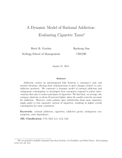 A Dynamic Model of Rational Addiction: Evaluating Cigarette Taxes