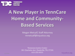 A New Player in TennCare Home and Community
