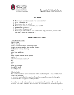 LINUX * More Commands and Introduction to Scripts