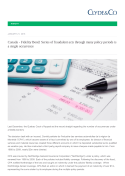 Fidelity Bond: Series of fraudulent acts through many policy periods is