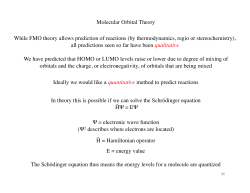 Molecular Orbital Theory While FMO theory allows prediction of