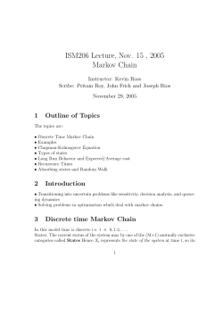 ISM206 Lecture, Nov. 15 , 2005 Markov Chain
