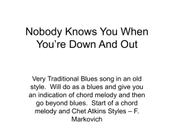 Nobody Knows You When You`re Down And Out