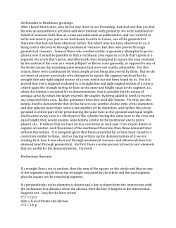 Archimedes to Dositheus, greetings. After I heard that Conon, who