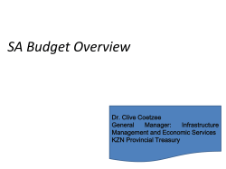 SA Budget Overview Dr. Clive Coetzee General