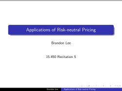 15.450 Recitation 5, Applications of risk-neutral pricing