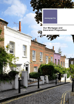 Our Mortgage and Insurance Proposition