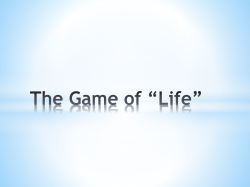 The Game of *Life*