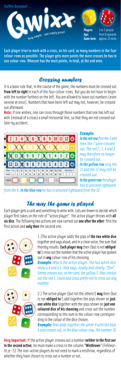 Crossing numbers The way the game is played