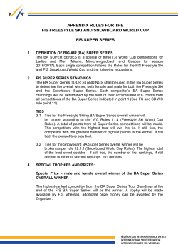 FIS Super Series Rules Freestyle Skiing and Snowboarding - FIS-Ski