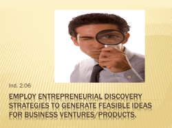 Employ entrepreneurial discovery strategies to generate feasible