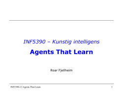INF5390 &ndash; Kunstig intelligens Agents That Learn