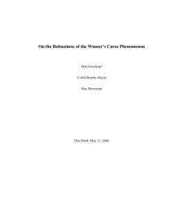 On the Robustness of the Winner`s Curse Phenomenon