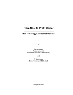 From Cost to Profit Center