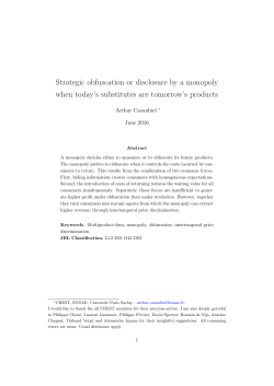 Strategic obfuscation or disclosure by a monopoly when today`s