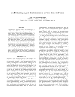 On Evaluating Agent Performance in a Fixed Period of Time