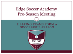 Edge Soccer Academy Presents*