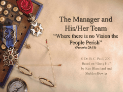 The Manager and His/Her Team &ldquo;Where there is