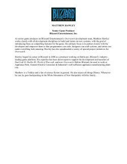 MATTHEW HAWLEY Senior Game Producer Blizzard Entertainment