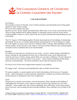 CASE FOR SUPPORT Our Purpose: The Canadian Council of