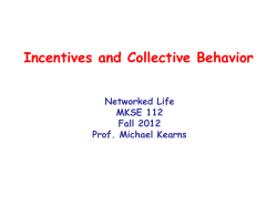 Incentives and Collective Behavior
