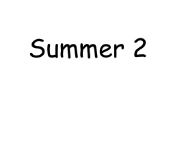 Summer 2 - Oxenhope CE Primary School