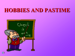 HOBBIES AND PAST