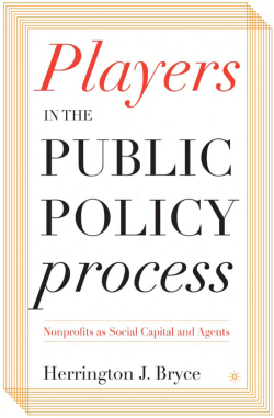 Players in the Public Policy Process: Nonprofits as Social Capital