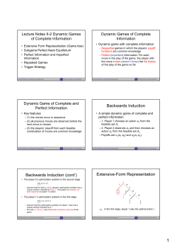 Backwards Induction Backwards Induction (cont`) Extensive