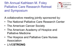 5th Annual Kathleen M. Foley Palliative Care Research Retreat and