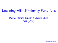 On Learning with Similarity Functions
