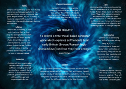 SO WHAT? To create a time travel based computer game which