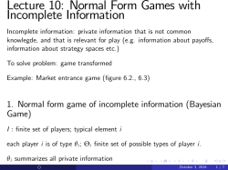 Lecture 10: Normal Form Games with Incomplete Information