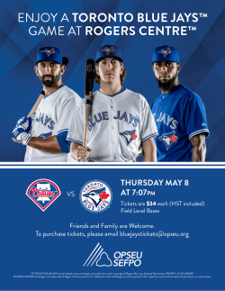 ENJOY A ToronTo Blue Jays&trade; GAmE AT rogers CenTre