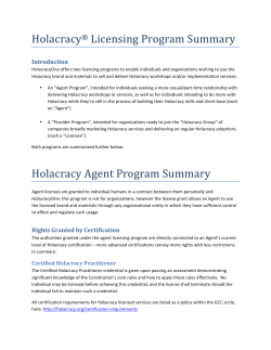Holacracy&reg; Licensing Program Summary Holacracy Agent Program