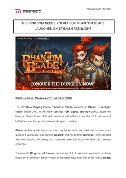 the kingdom needs your help! phantom blade launches