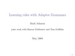 Learning rules with Adaptor Grammars