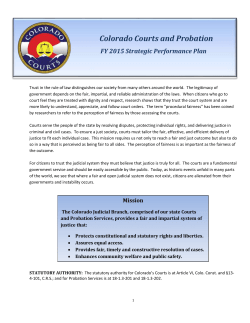 The mission of the Colorado Judicial Branch (Courts and Probation