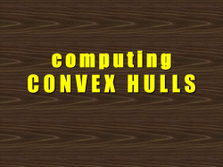 C O N V E X H U L L S