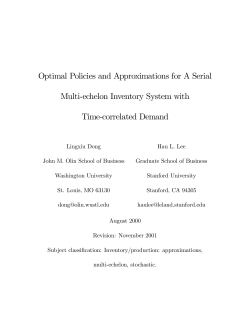 Optimal Policies and Approximations for A Serial Multi