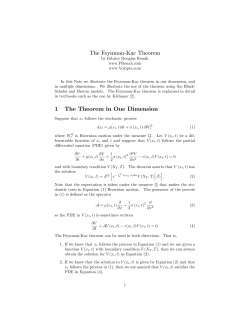 The Feynman$Kac Theorem 1 The Theorem in One Dimension